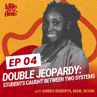 Double Jeopardy: Students Caught Between Two Systems