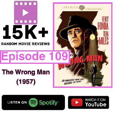 Episode 109: The Wrong Man (1957)