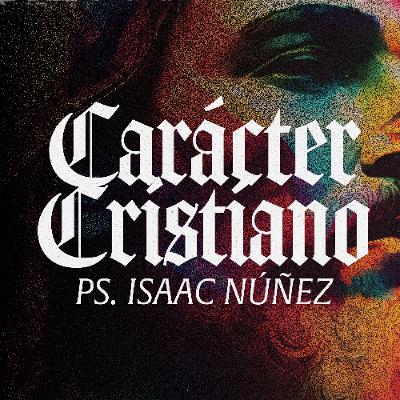 Carácter Cristiano Carácter Cristiano