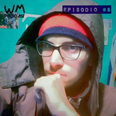 "¿Qué harás al volver a la normalidad?" | WMPodcast | # 8