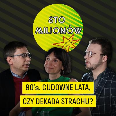 90's. Cudowne lata czy dekada strachu? I Michał Bilewicz