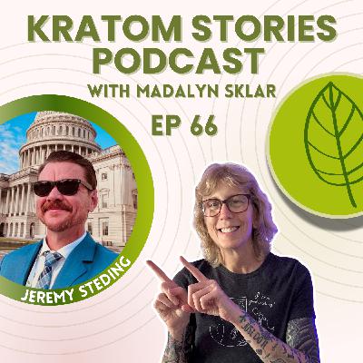 Ep 66: From Touring Musician to Kratom Advocate, Jeremy Steding’s Powerful Transformation