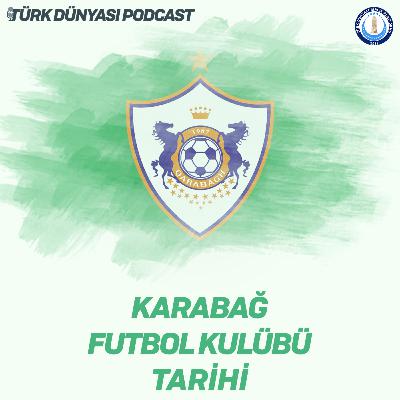 Karabağ Futbol Kulübü Tarihi
