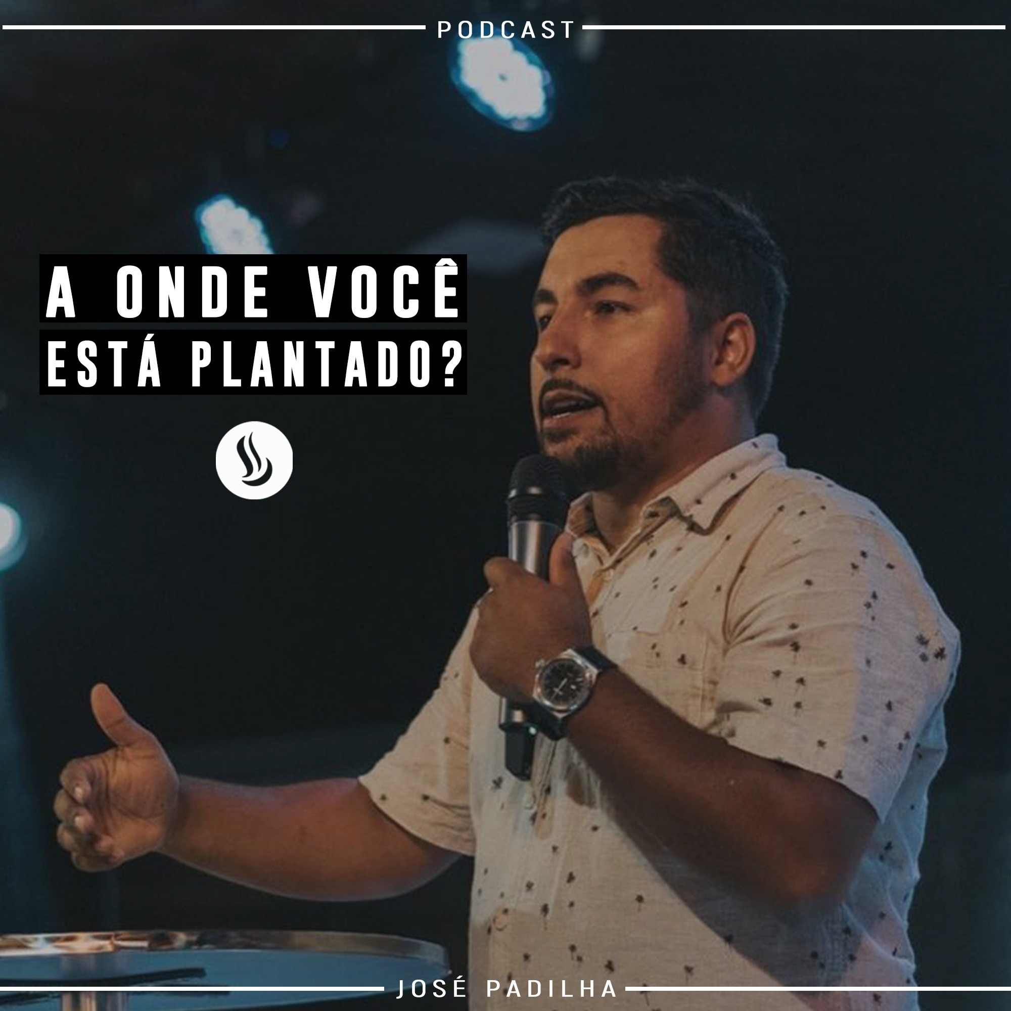Onde Você Está Plantado - José Padilha episode artwork