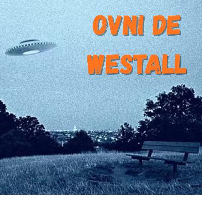 El OVNI de Westall