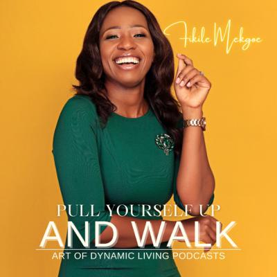 Pull yourself Up And Walk