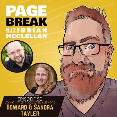 Ep 50 - Howard and Sandra Tayler - Comic Artist, Podcaster, Authors