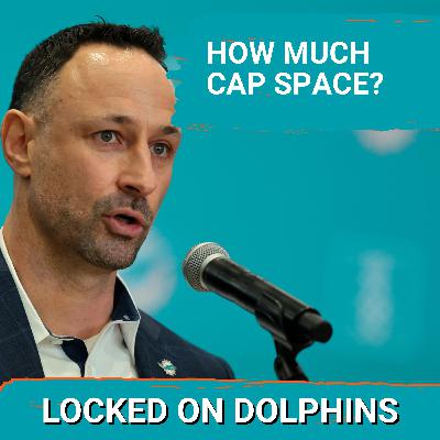 How Much CAP SPACE Can We Realistically Expect The Miami Dolphins To Achieve Entering 2026?