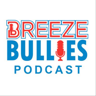 Breeze Bullies Podcast Episode 026