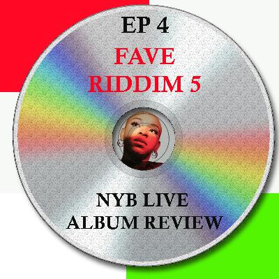 EP4 - Rating Fave Riddim 5