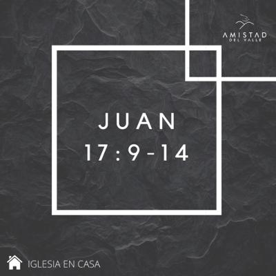 Juan 17: 9-14