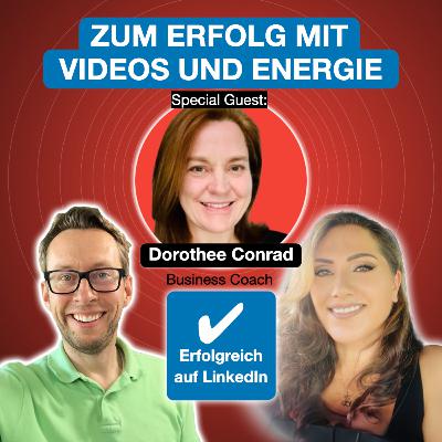 Zum Erfolg mit Videos und Energie 🚀 mit Dorothee Conrad
