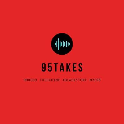 95Takes (Episode 8) - The 5 Second Rule
