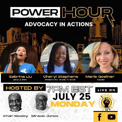 1HOOD Power Hour | Advocacy In Action | Ep.78