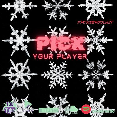Episode 1: Pick Your Player