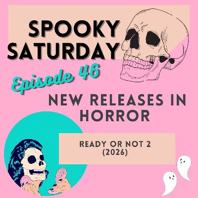 New Releases: Ready or Not-Here I Come (2026)