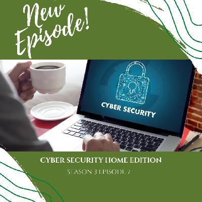 CYBER SECURITY HOME EDITION CYBER SECURITY HOME EDITION