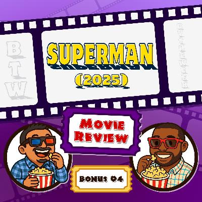 Bonus 04 - Superman (2025)