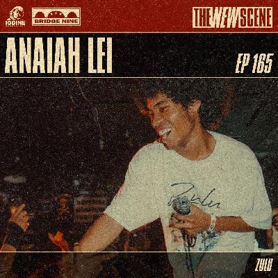 Repost - Episode 165: Anaiah Lei of Zulu