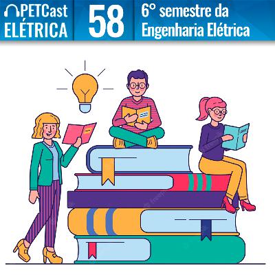 PETCast Elétrica #58 - 6º Semestre da Engenharia Elétrica UFMT PETCast Elétrica #58 - 6º Semestre da Engenharia Elétrica UFMT