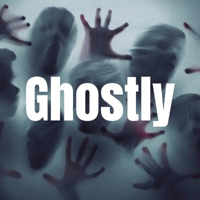 Ghosts and Spirits OH MY!! Ghosts and Spirits OH MY!!