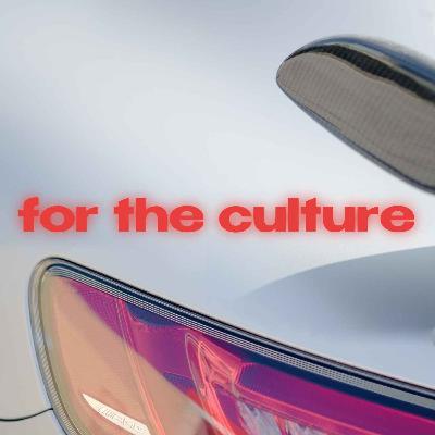 FOR THE CULTURE • Juin 2024