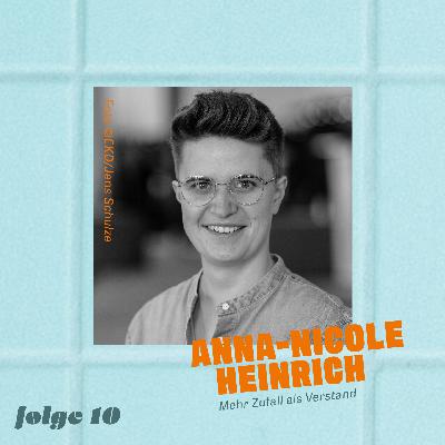 Anna-Nicole Heinrich – Mehr Zufall als Verstand