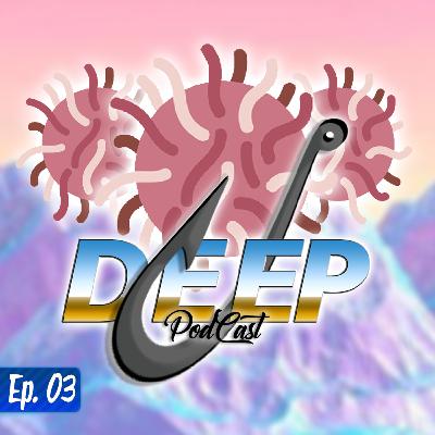 DeepPodcast #03 - A COVID-19 e a minimização da morte.