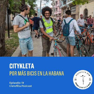 Episodio 19: CityKleta, por más bicicletas en La Habana