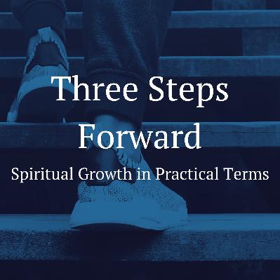Introducing the Three Steps Forward Podcast Introducing the Three Steps Forward Podcast