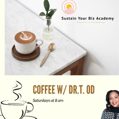 Coffee With Dr.T. OD