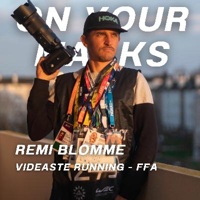 #36 - REMI BLOMME : l'impact de l'image sur le Running