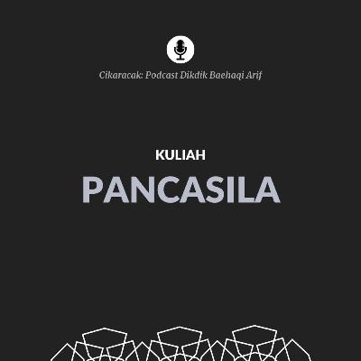 Kuliah Pancasila: Pancasila dalam Kajian Sejarah Bangsa Indonesia [1]