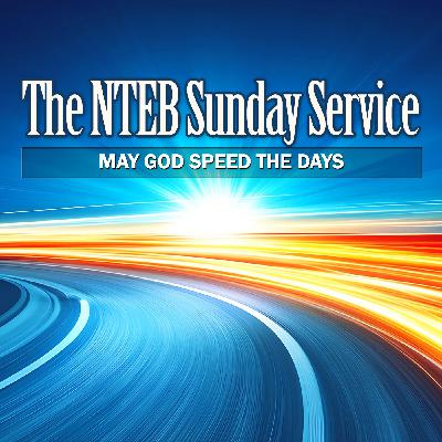 BIBLE BELIEVERS SUNDAY SERVICE: May God Speed The Days