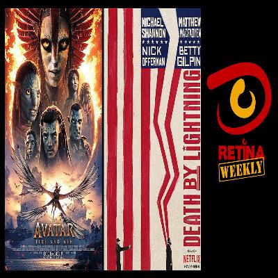 Retina: Weekly #312 - Avatar - Fire and Ash Retina: Weekly #312 - Avatar - Fire and Ash