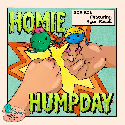 Royal Ramble feat. Ryan Racela | Homie Humpday S02E01