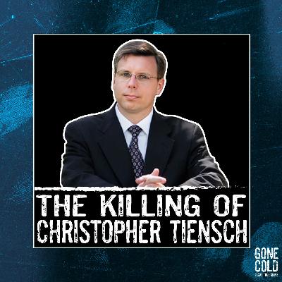 “Put a Bullet in (Him)” The Killing of Christopher Tiensch