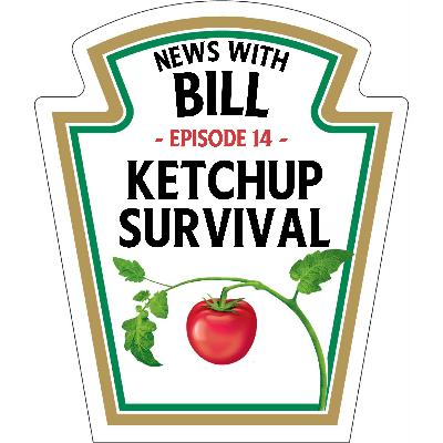 014: Ketchup Survival