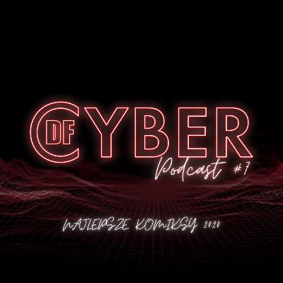 Najlepsze komiksy 2020 I Podcast CyberDF #7 Najlepsze komiksy 2020 I Podcast CyberDF #7
