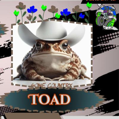 Hype AF w/ Toad (Goes Country)