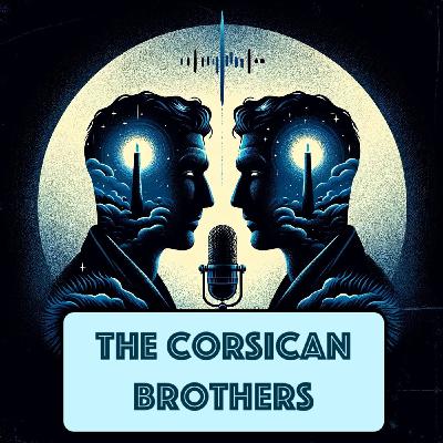 Chapter 01 an episode of Corsican Brothers by Alexander Dumas