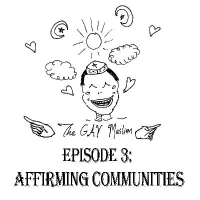LGBTQIA+ Affirming Muslim Communities