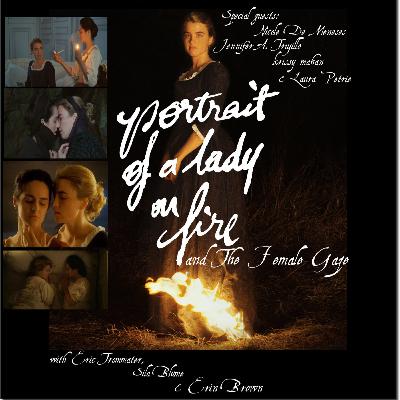 WCH Pod: "Portrait of a Lady on Fire" (2019) and The Female Gaze. WCH Pod: "Portrait of a Lady on Fire" (2019) and The Female Gaze.