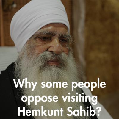 Why some people oppose visiting Hemkunt Sahib, saying, "It is not our pilgrimage. It has come into existence recently. Why some people oppose visiting Hemkunt Sahib, saying, "It is not our pilgrimage. It has come into existence recently.