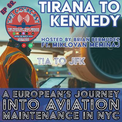 The COTACast EP. 62 - Tirana to Kenndy ft. Michael Meminaj