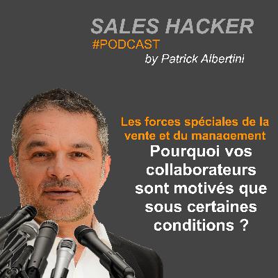 Management: Pourquoi vos collaborateurs ne sont motivés que sous certaines conditions ?