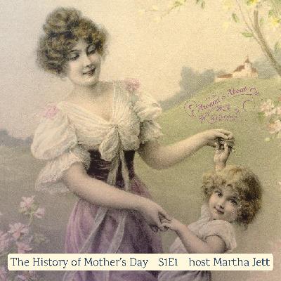 Anna Jarvis and the Founding of Mother's Day