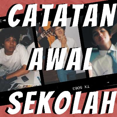 E03 - Catatan Awal Sekolah E03 - Catatan Awal Sekolah