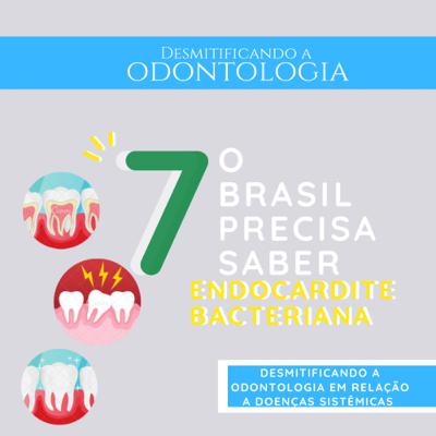 Desmitificando a odontologia em relação a doenças sistêmicas - O Brasil precisa saber