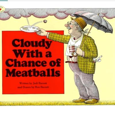 Cloudy with a chance of meatballs